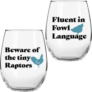 funny chicken gifts for chicken lovers - “beware of the tiny raptors” “fluent in fowl language” 17oz 2pc stemless wine glass set, colored - funny chicken glasses - chicken gifts for women