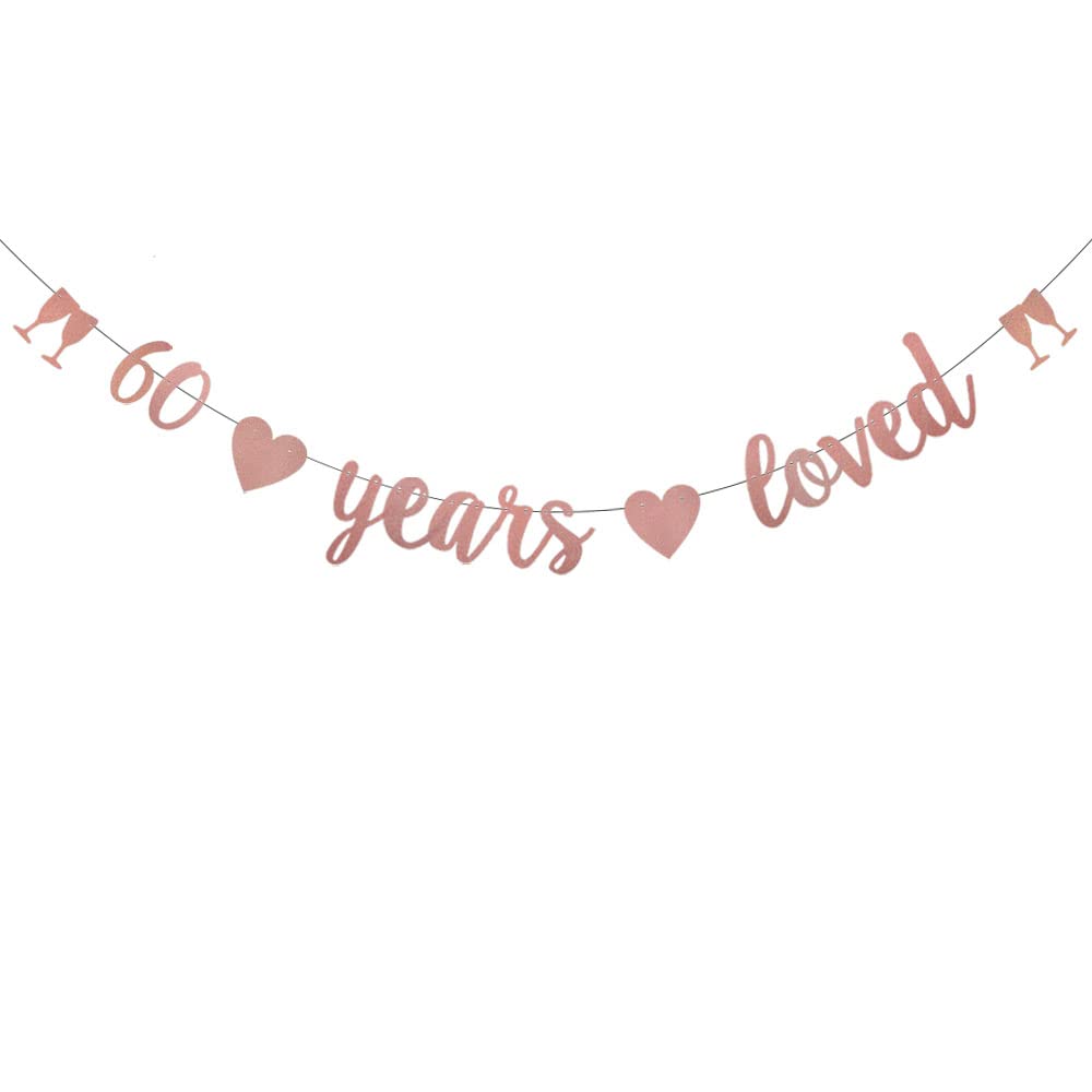 WEIANDBO 60 Years Loved Rose Gold Glitter Banner,Pre-Strung,60th Birthday