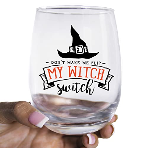 Toasted Tales Don't Make Me Flip My Witch Switch | Halloween Glass | Spooky Glass Tumbler | Novelty Gifts For Her | Halloween Glass Witches Wine Glasses | Hocus Pocus Stemless Glass
