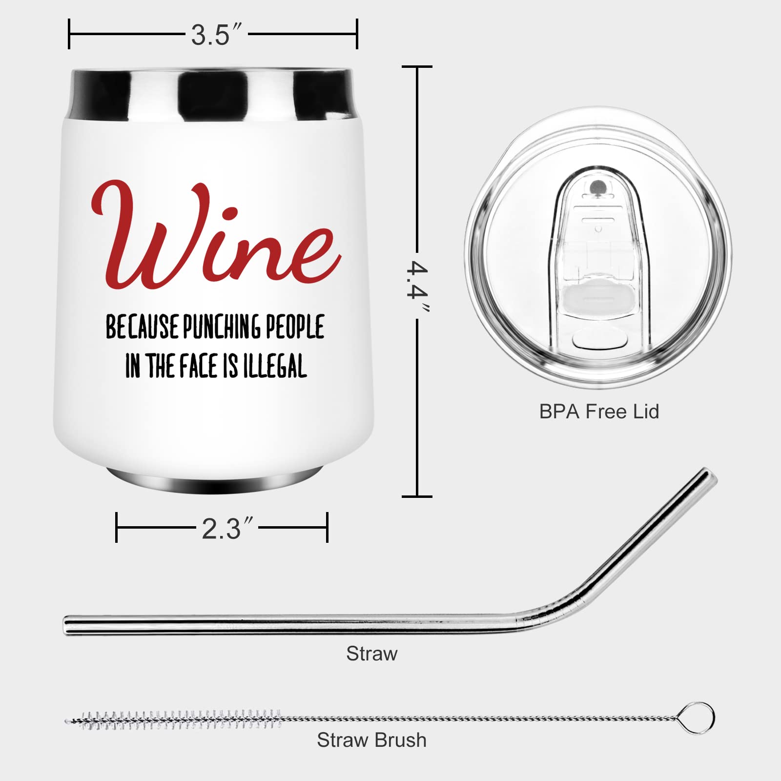 Wine Because Punching People In The Face is Illegal Funny Wine Tumbler for Women - Novelty Birthday, Christmas Gifts for Women, Mom, Wife, Sister, Friend, Nurse, Coworker, 12 oz Insulated Wine Cups