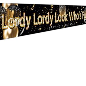 9.8 X 1.6 ft Large Lordy Lordy Look Who's 40 Sign Banner Funny Forty Birthday Decoration for Indoor Outdoor Happy 40th Birthday Yard Banner Decoration 40th Birthday Party Supplies Decorations