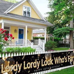 9.8 X 1.6 ft Large Lordy Lordy Look Who's 40 Sign Banner Funny Forty Birthday Decoration for Indoor Outdoor Happy 40th Birthday Yard Banner Decoration 40th Birthday Party Supplies Decorations