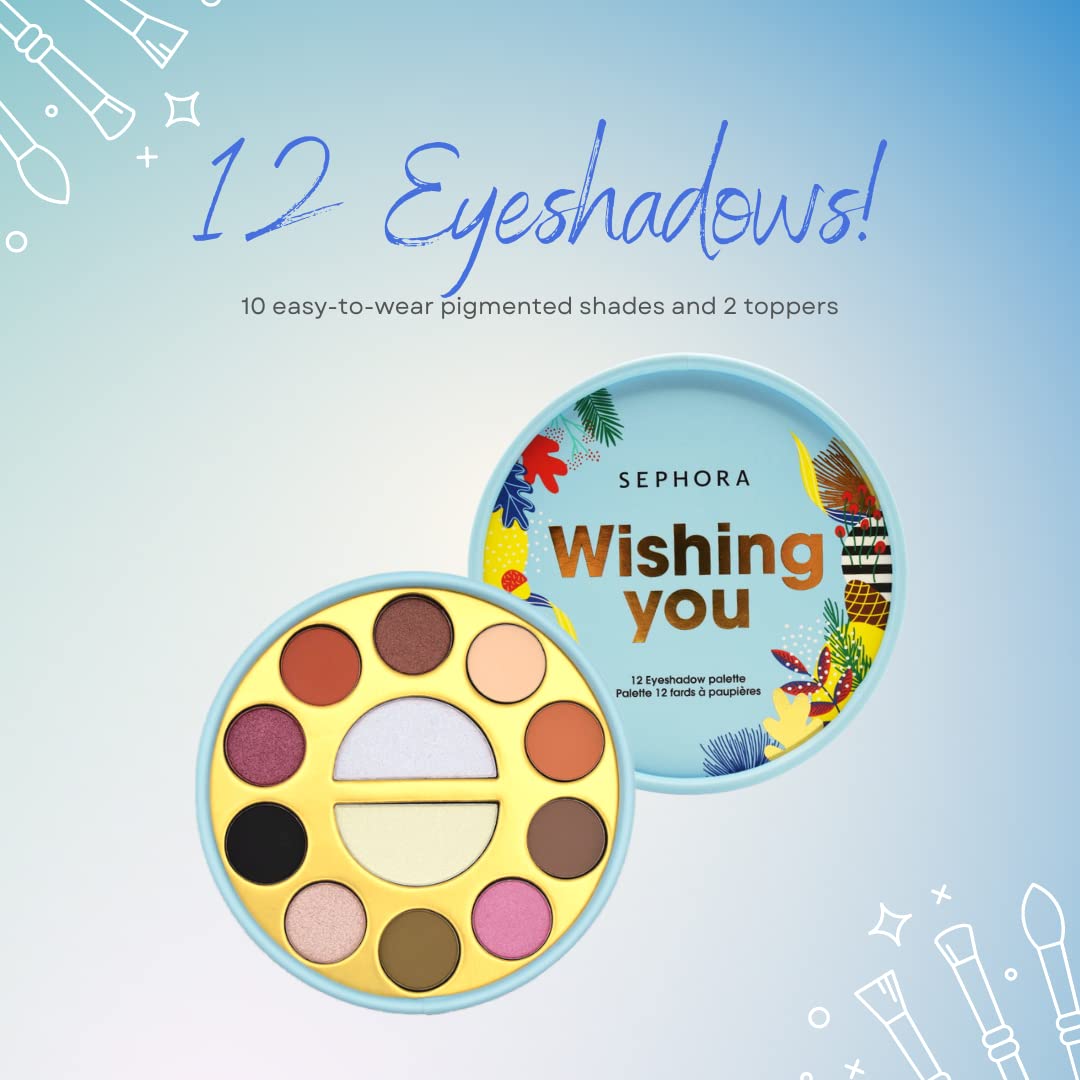 SEPHORA Collection Wishing You 12 Pan Eyeshadow Palette - Easy-to-wear Pigmented Shades, Powder