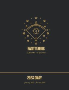 2023 diary: a4 week to view dated from jan 2023 - jan 2024 | monthly, daily & weekly planner 2023 | sagittarius | black cover | 200 pages: astrology, ... planner agenda organiser | 13 months