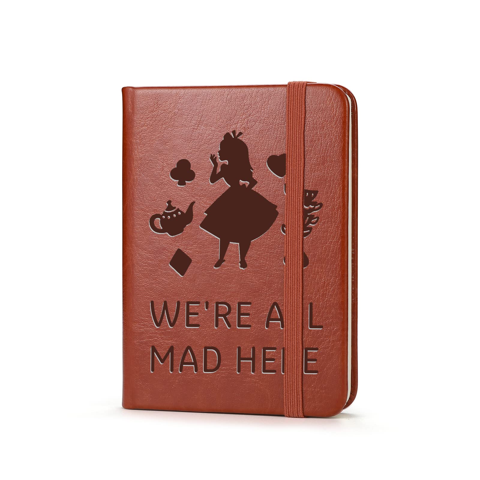 Alice in Wonderland Leather Notebook Always Remember You’re Braver Than You Believe Leather Notebook Alice Fans Gift Birthday Graduation Christmas Gifts for Her Friends (A7 4.3X3.2INCH we're all mad here)