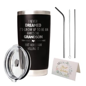 Grandson Travel Tumbler 20Oz I Never Dreamed I'd Grow Up To Be AN AWESOME Grandson But Here I Am Killing It! Funny Cool Travel Tumbler Gift for family and friends,Christmas Stainless Steel Tumbler cup