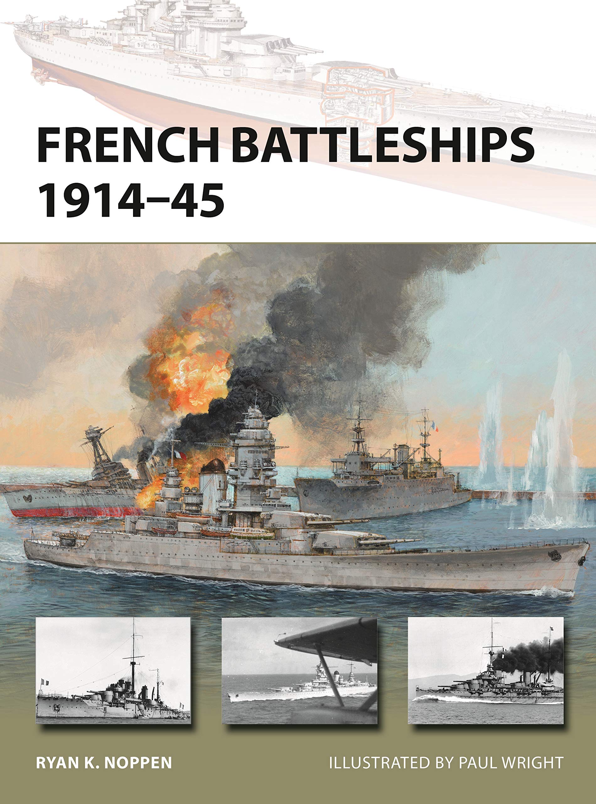 French Battleships 1914–45 (New Vanguard Book 266)