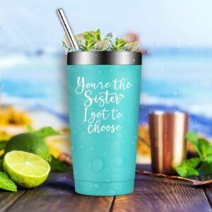 BIRGILT You're The Sister I Got To Choose Gifts - Best Friend Gift for Women - Friendship Gifts for Friends Women - Birthday, Christmas Gifts for Friends - 20oz Friend Tumblers for Women