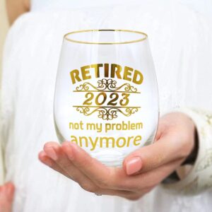 Retired 2023 Not My Problem Anymore-Retirement Gift for Women Men-15OZ Wine Tumblers Glass Cup-Commemorative Gift for Mom,Dad,Grandma,Grandfa,Boss,Co-worker,Friends,Father,Brother-Gold Printed Glass.