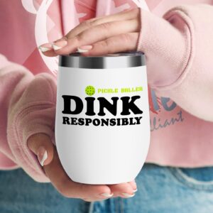 KAIRA Dink Responsibly 12 OZ Insulated Wine Tumbler Cup with Lid - Vacuum Stainless Steel Coffee Mug Stemless Cup- Funny Birthday Gifts Idea for Women Girl Men (White)