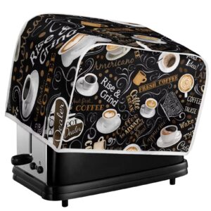 AFPANQZ Coffee Print Kitchen Toaster Covers Universal 4 Slice Bread Toaster Cover Protection Stain Resistant Dustproof Bread Maker Covers