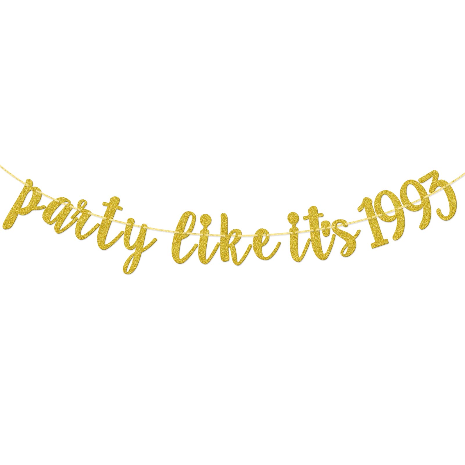 Party Like It's 1993 Banner, 31th Birthday Anniversary Party Decorations, Back in 1993 Birthday Decor, Pre-Strung, Gold Glitter