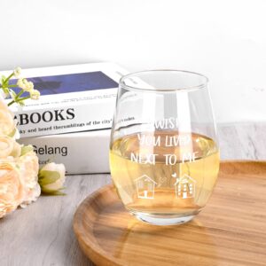 Modwnfy Friendship Gifts for Women Friends, I Wish You Lived Next To Me Stemless Wine Glass Gifts for Friend Best Friend Bestie Sisters, Long Distance Friendship Gifts for Birthday Christmas 17 Oz