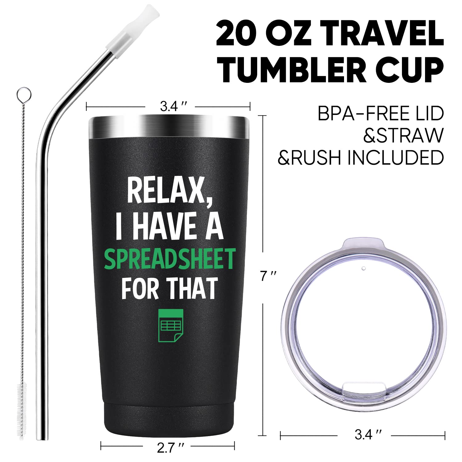 Relax, I Have A Spreadsheet for That- Accountant Gifts- Funny Gifts for Boss, CPA, Coworker, Women, Men- 20oz Insulated Stainless Steel Tumbler with Lid, Spreadsheet Mug, Birthday Christmas Gifts