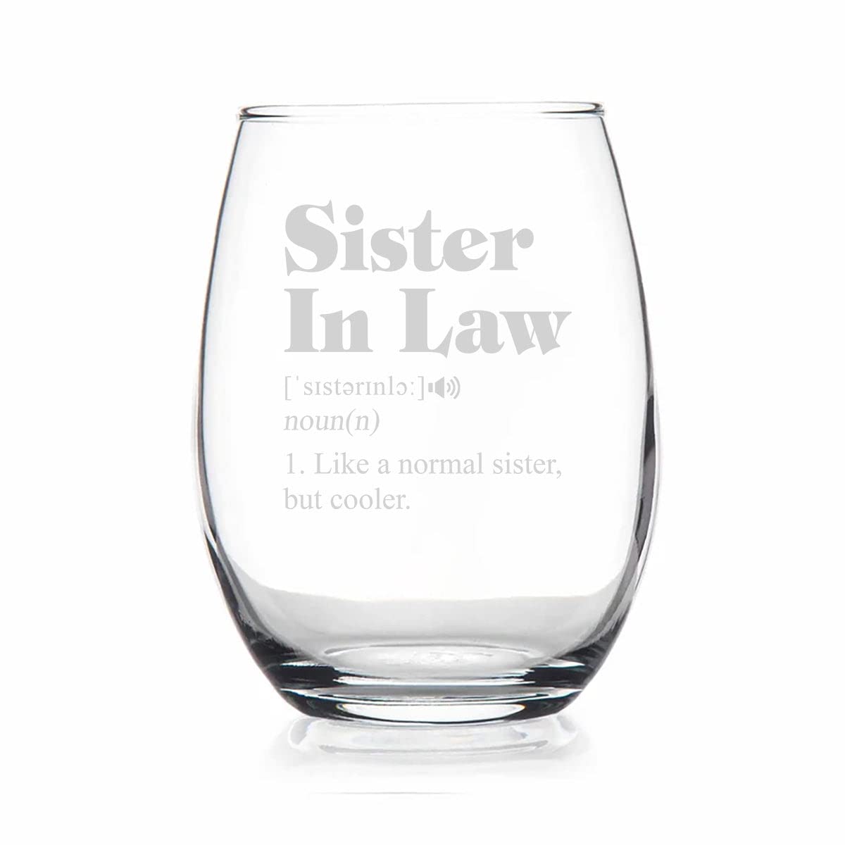 HTDesigns Sister In Law Normal But Cooler Stemless Wine Glass - Sister In Law Gift - Sister In Law Wine Glass