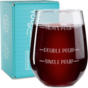 on the rox drinks wine gifts for mom- 17oz “single pour, double pour, mom’s pour” engraved stemless wine glass - funny birthday, mother’s day gifts for mothers - fun mother glasses