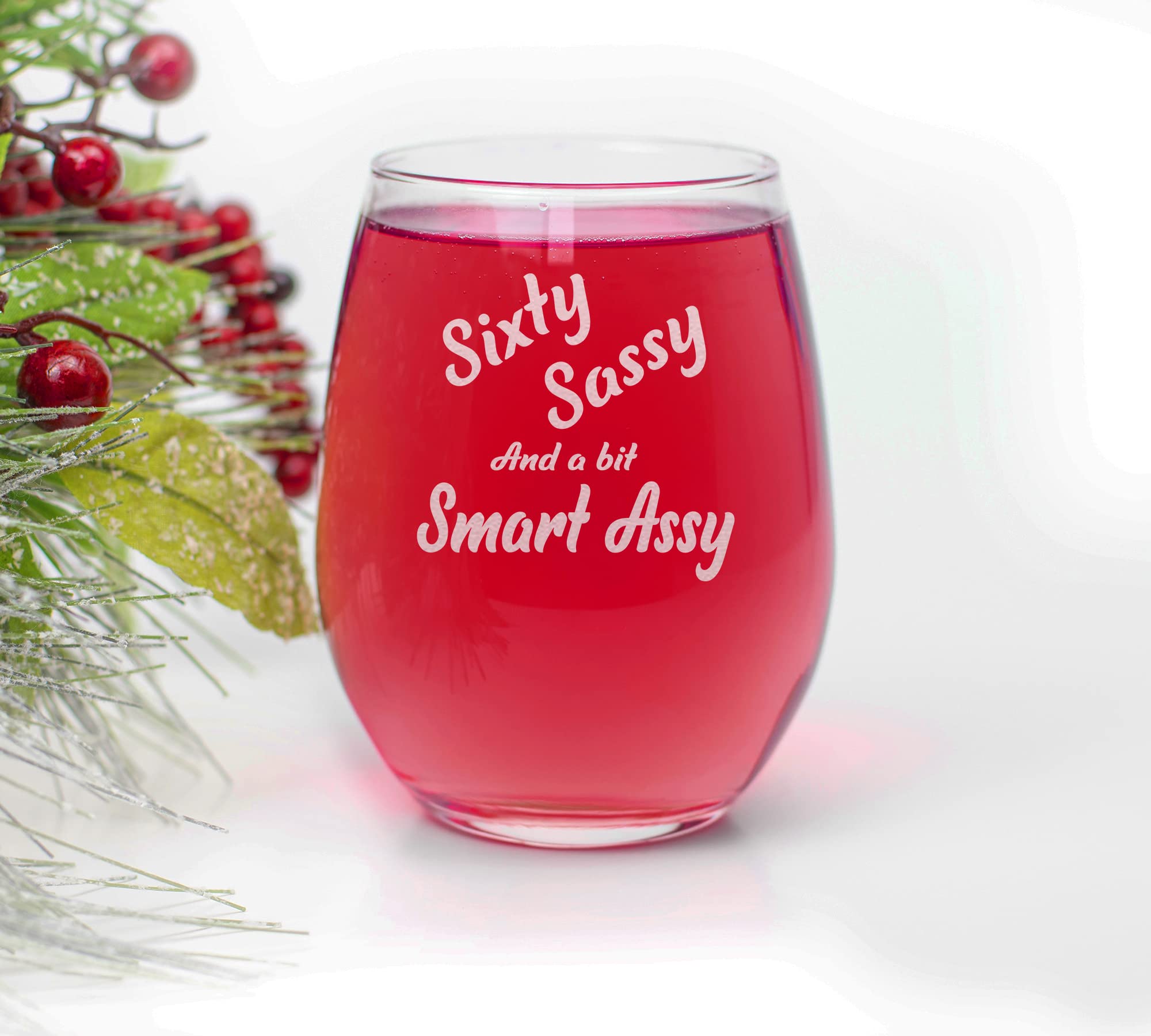 CARVELITA Sixty Sassy And A Bit Smart Assy 15oz Engraved Stemless Wine Glass, Sarcastic Gifts For Best Friends - Perfect Party Decoration Idea, 60 Birthday Gifts for Women
