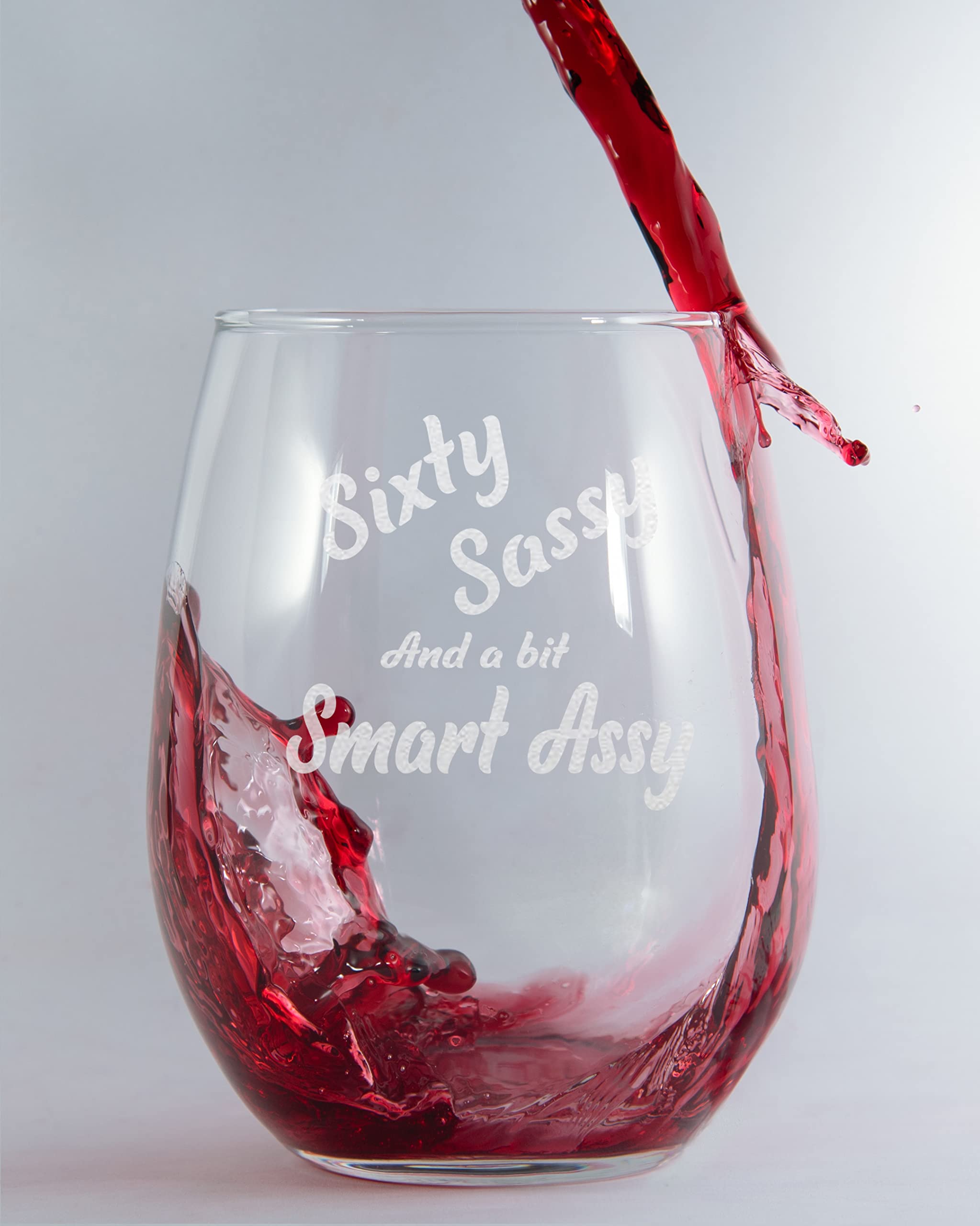 CARVELITA Sixty Sassy And A Bit Smart Assy 15oz Engraved Stemless Wine Glass, Sarcastic Gifts For Best Friends - Perfect Party Decoration Idea, 60 Birthday Gifts for Women