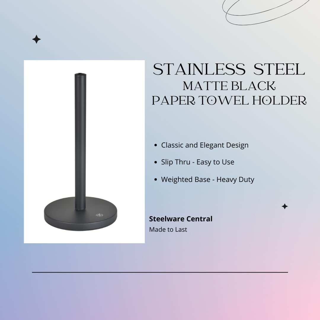 Steelware Central Paper Towel Holder Stainless Steel Countertop Free Standing Matte Black