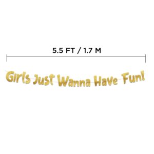 Girls Just Wanna Have Fun Neon Gold Glitter Banner – Bachelorette Party – Girls Birthday – Slumber Party – Pajama Party – Girls Night Out Decorations, Supplies, Favors and Gifts