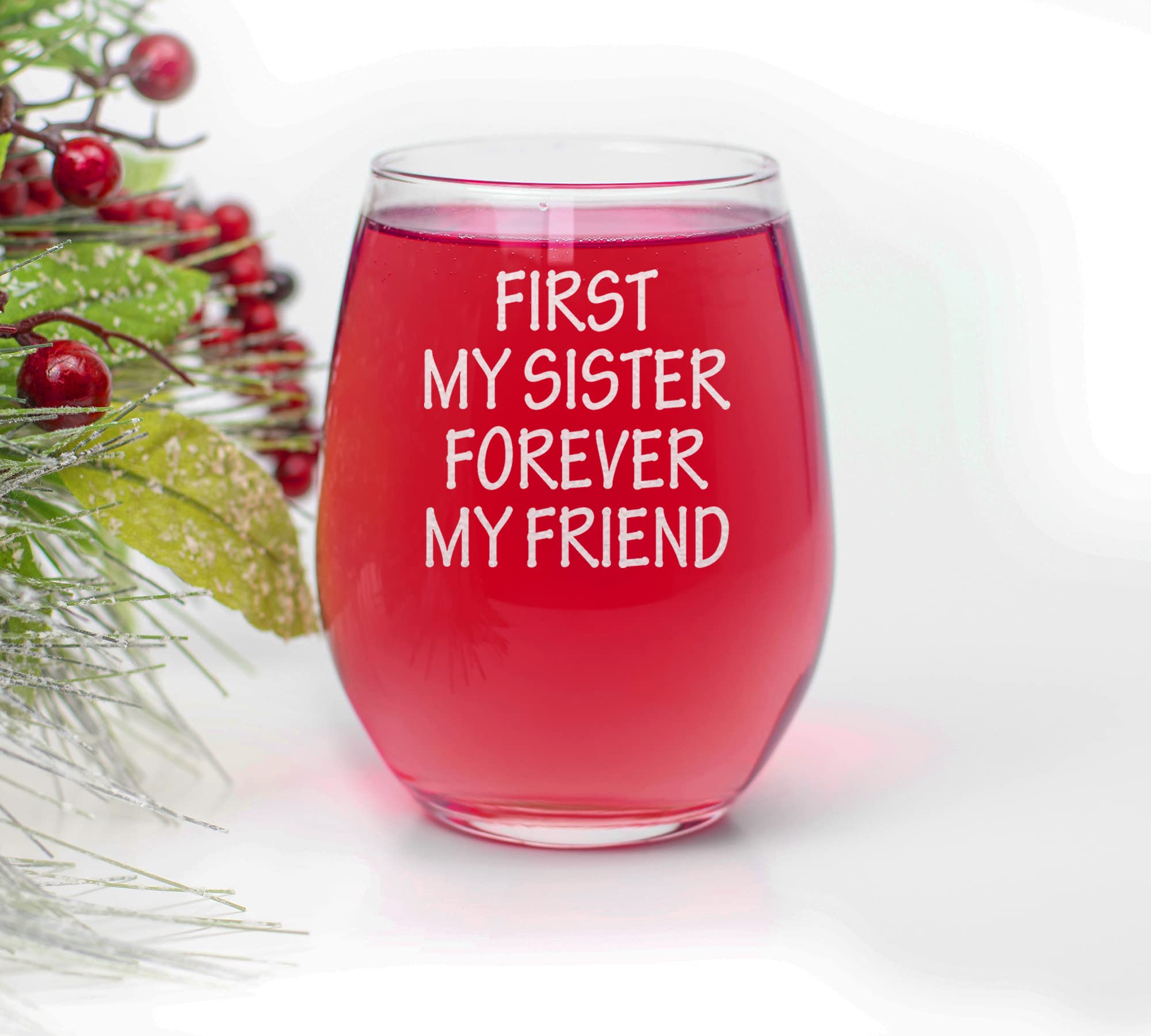 CARVELITA First My Sister Forever My Friends 15oz Engraved Stemless Wine Glass, Sarcastic Gifts For Best Friends, Best Gift For Sister, Funny Gift Idea