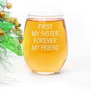 CARVELITA First My Sister Forever My Friends 15oz Engraved Stemless Wine Glass, Sarcastic Gifts For Best Friends, Best Gift For Sister, Funny Gift Idea