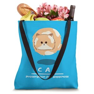 Cute Big Cat Fur Ball Prescription For Happiness Graphic Tote Bag