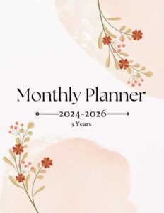 monthly planner 3 years 2024-2026: 3 year calendar notebook large size | 36 months agenda january 2024 to december 2026 with federal holidays | appointment schedule organizer