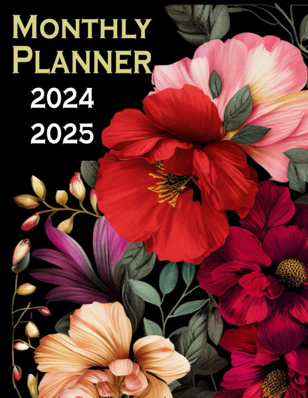 2024-2025 Monthly Planner: Plan Your Way to Success with Our Large Floral Two-Year Agenda Organizer Diary | 24 Months from January 2024 to December 2025 |