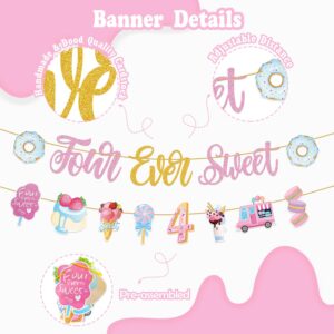 JUYRLE Four Ever Sweet Birthday Decorations Girl, 4th Birthday Decorations Include Ice Cream Donut Banner Cake Toppers Hanging Swirls Latex Foil Balloons, 4 Year Old Birthday Decorations