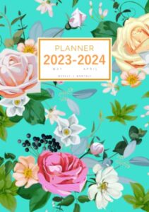 planner 2023-2024: a5 small weekly and monthly organizer from may 2023 to april 2024 | beautiful rose flower design turquoise