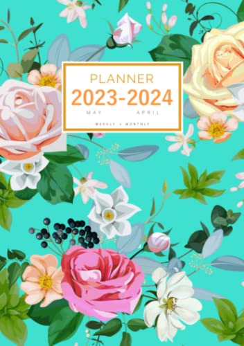 Planner 2023-2024: A5 Small Weekly and Monthly Organizer from May 2023 to April 2024 | Beautiful Rose Flower Design Turquoise