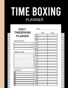 time boxing journal: daily timeboxing planner, time boxing notebook, time boxing notebook, time boxing planner 2022-2023, planner 2023-2024 time block