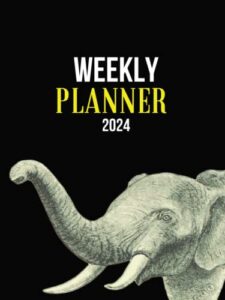 2024 weekly elephant planner: large one year monthly planner from january 2024 to december 2024 (12 months) with federal holidays | monthly weekly ... organizer | planner for elephant lovers