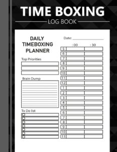 time boxing journal: the time box planner, daily time boxing journal, time boxing planner 2022-2023, planner 2023-2024 time block, daily time block planner