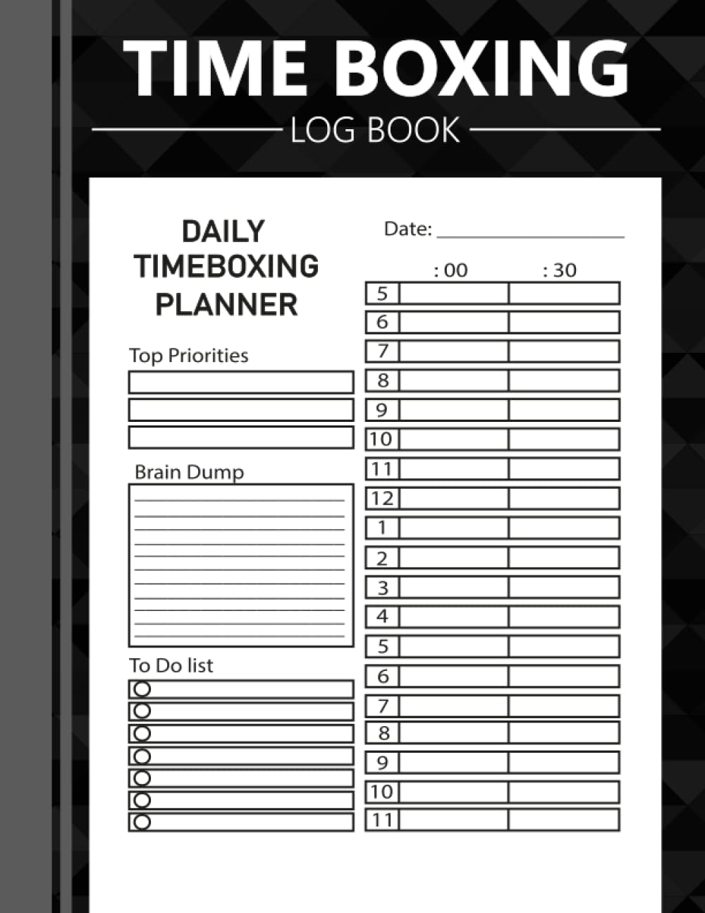 Time Boxing Journal: The Time Box Planner, Daily Time Boxing Journal, Time Boxing Planner 2022-2023, Planner 2023-2024 Time Block, Daily Time Block Planner