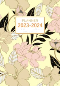 planner 2023-2024: a4 weekly and monthly organizer from may 2023 to april 2024 | hand-drawn elegant flower design yellow