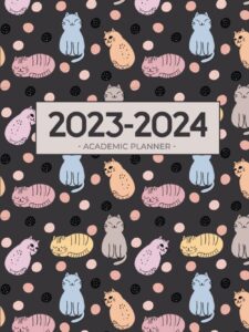 academic planner 2023-2024 large | cute cats playing with balls hardcover: july - june | weekly & monthly | us federal holidays and moon phases