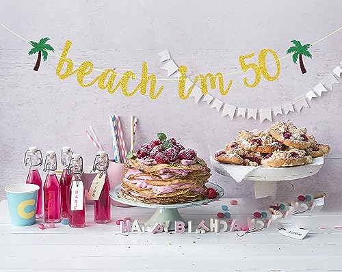 Beach I’m 50 Banner, Happy 50th Birthday Banner, Cheers to 50 Years Banner Decor, Straight Outta 1973 Banner, Fiftylicious Sign Party Decoration Supplies Gold Glitter