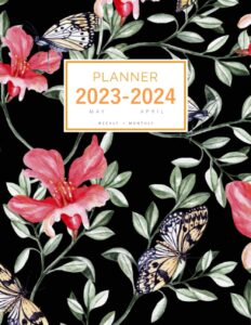 planner 2023-2024: 8.5 x 11 weekly and monthly organizer from may 2023 to april 2024 | realistic butterfly flower design black