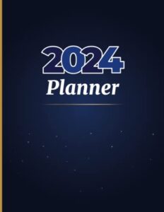 2024 planner: monthly planner |12 month calendar schedule organizer |to-do list & habit tracker | federal holidays, notes pages, and more | large 8.5" x 11" | classic bleu cover