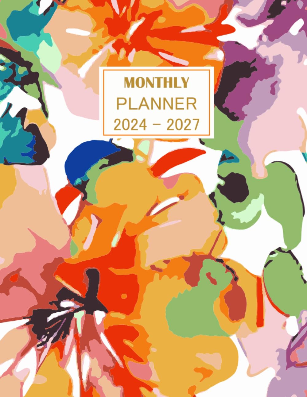 2024-2027 monthly planner 3 years: From January 2024 To December 2027