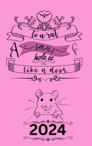 2024 rat planner pink – weekly 12 month diary by wikwa creative | 121 pages 5”x8”