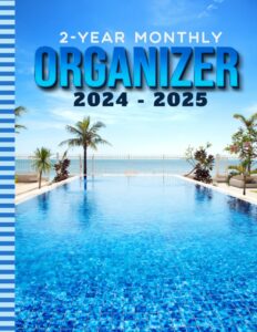 2-year monthly organizer 2024-2025: 8.5x11 large dated monthly schedule with 100 blank college-ruled paper combo / 24-month life organizing gift / ... swimming pool - vacation resort art cover