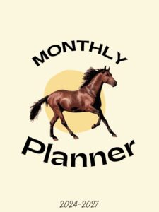 2024-2027 monthly horse planner: 4 year monthly planner - 48 months january 2024 to december 2027 calendar agenda organizer schedule and appointment ... | large size: 8.25 x 11 with federal holidays