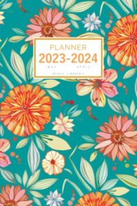 planner 2023-2024: 6x9 weekly and monthly organizer from may 2023 to april 2024 | creative colorful aster flower design teal