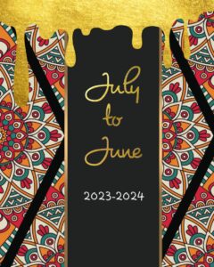 july to june 2023-2024 planner: 365 days monthly academic year 12 months weekly appoitment plan with holidays