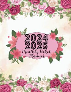 2024-2025 monthly pocket planner: 2024-2025 monthly and weekly planner with two-year calendar, 24 months of scheduling and organizing, from january 2024 to december 2025 - large 8.5x11 size