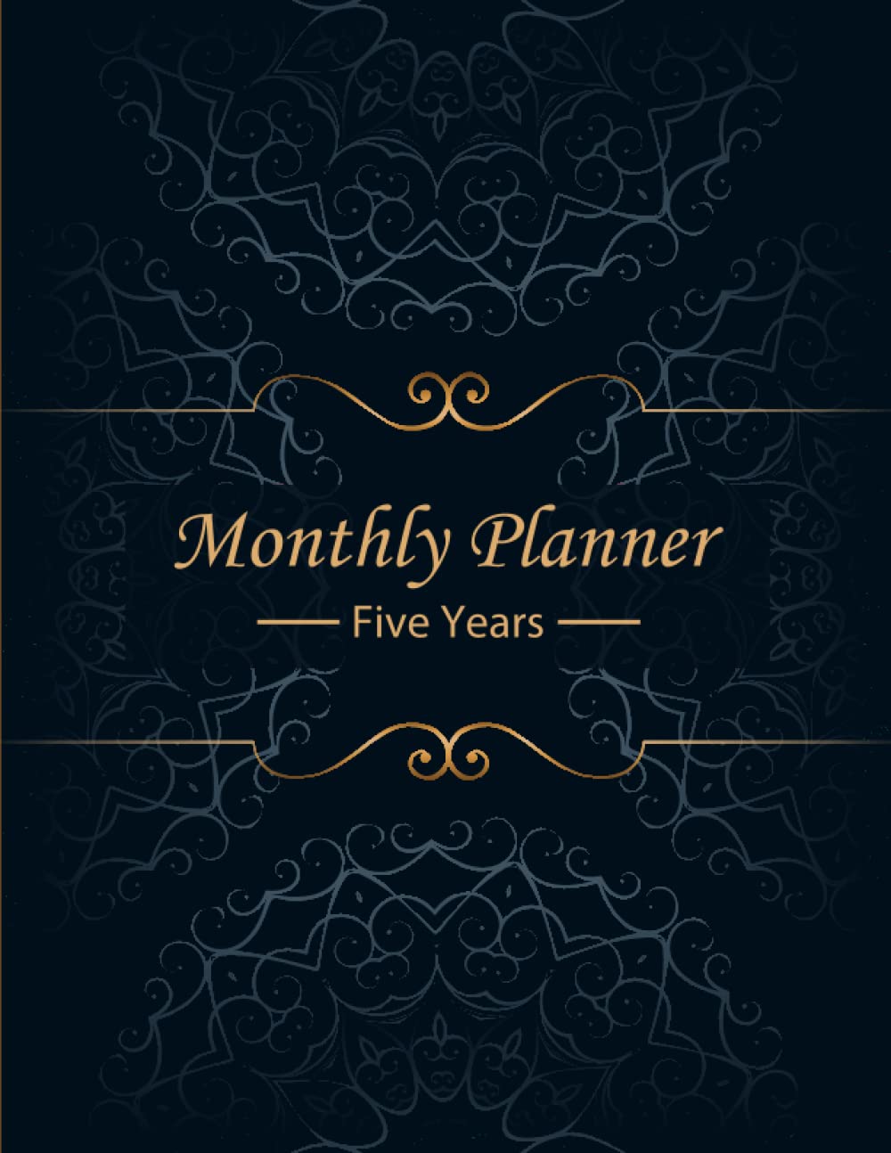 Monthly Planner Five Years: a 2024-2025-2026-2027-2028 with a Modern Mandala Cover, 60 Months of Monthly Calendars, and Yearly Planners