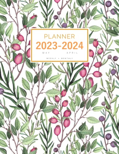 Planner 2023-2024: 8.5 x 11 Weekly and Monthly Organizer from May 2023 to April 2024 | Wild Herb Berry Garden Design White